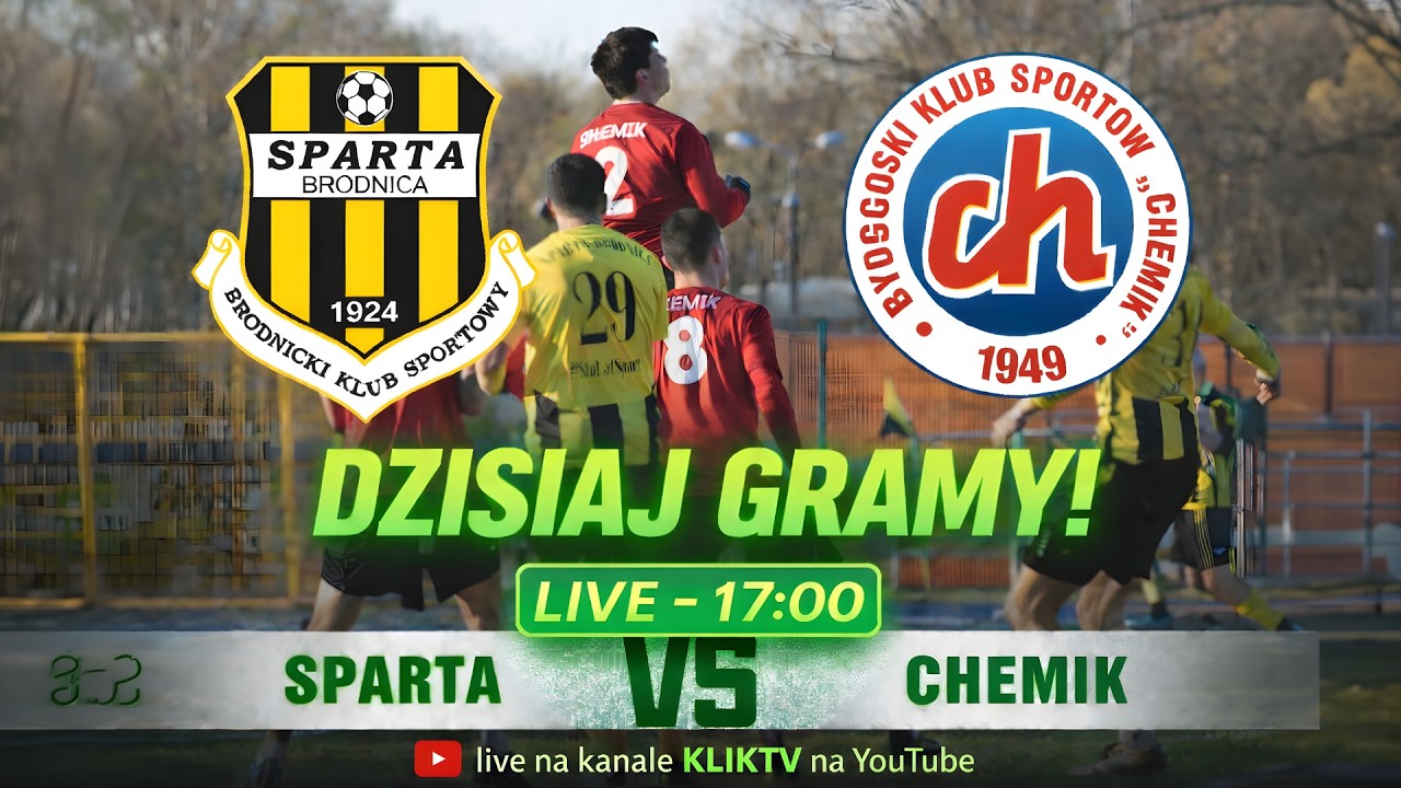 Mecz BKS SPARTA BRODNICA vs BKS CHEMIK BYDGOSZCZ
