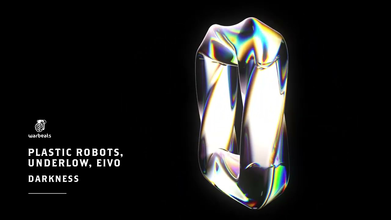 Plastic Robots, Underlow, Eivo - Darkness