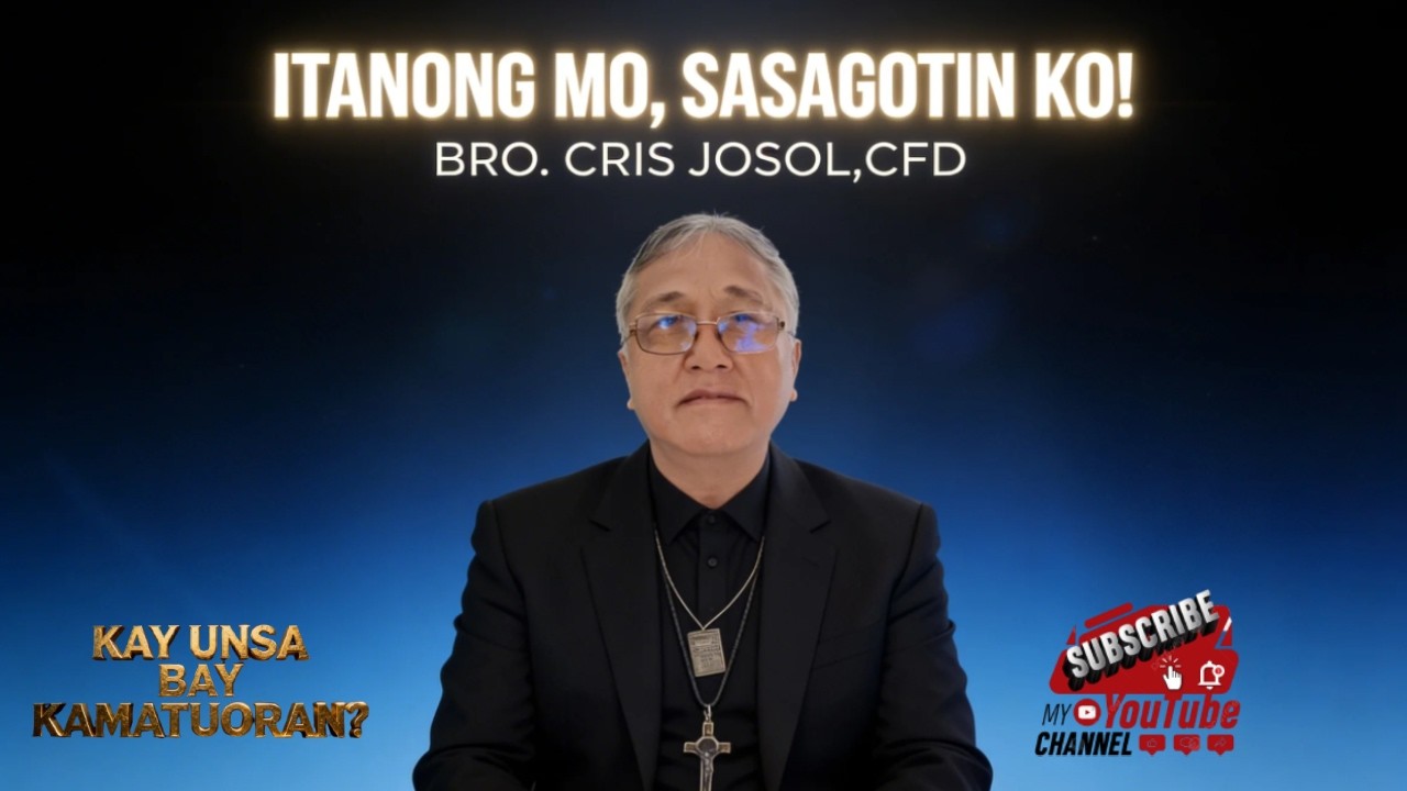 MARCH 04 2026 ITANONG MO SASAGOTIN KO! BRO.CRIS JOSOL,CFD