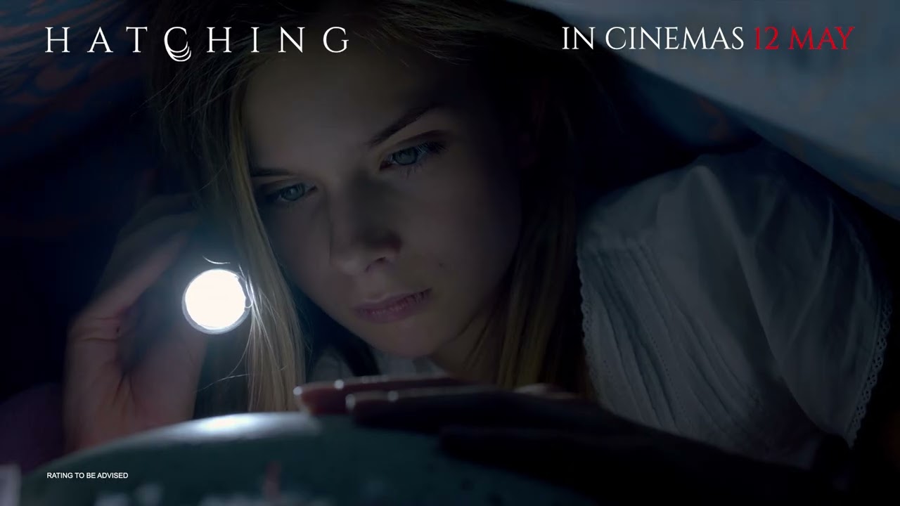 HATCHING | Trailer &mdash; In Cinemas 12 May
