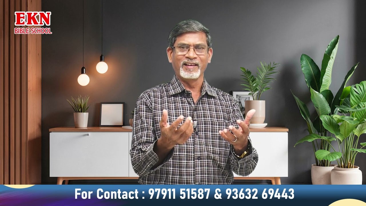 EKN BIBLE SCHOOL II ETERNAL KINGDOM NEW LIFE II E . K . NATHANIEL