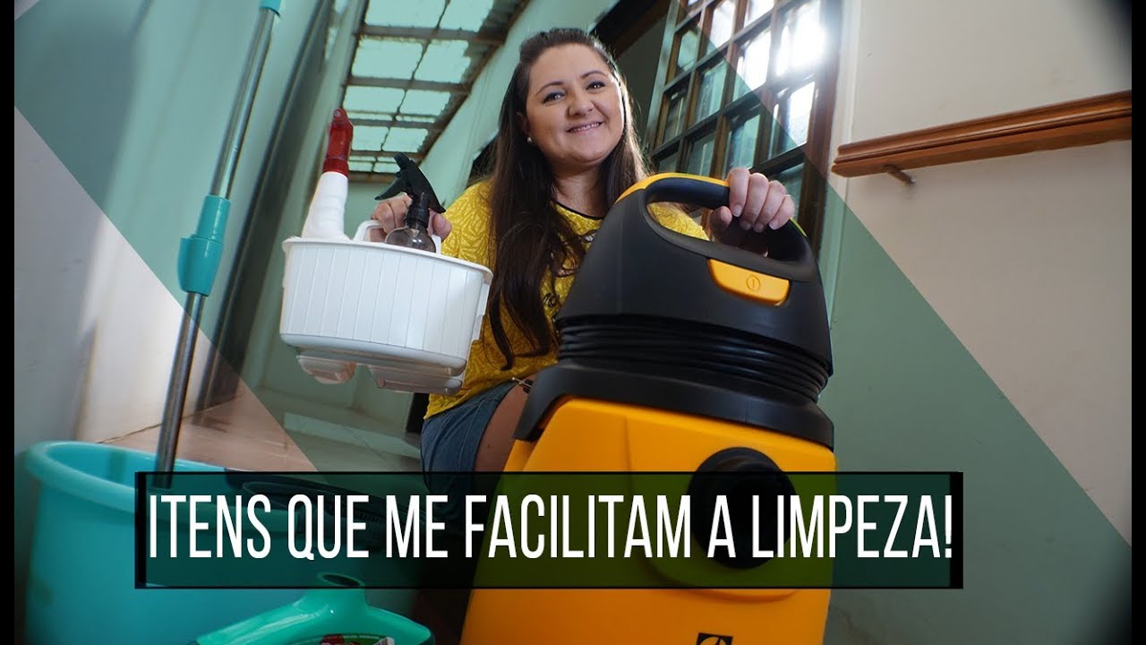 8 Itens de limpeza preferidos para a faxina | Limpa Fácil | Como organizar