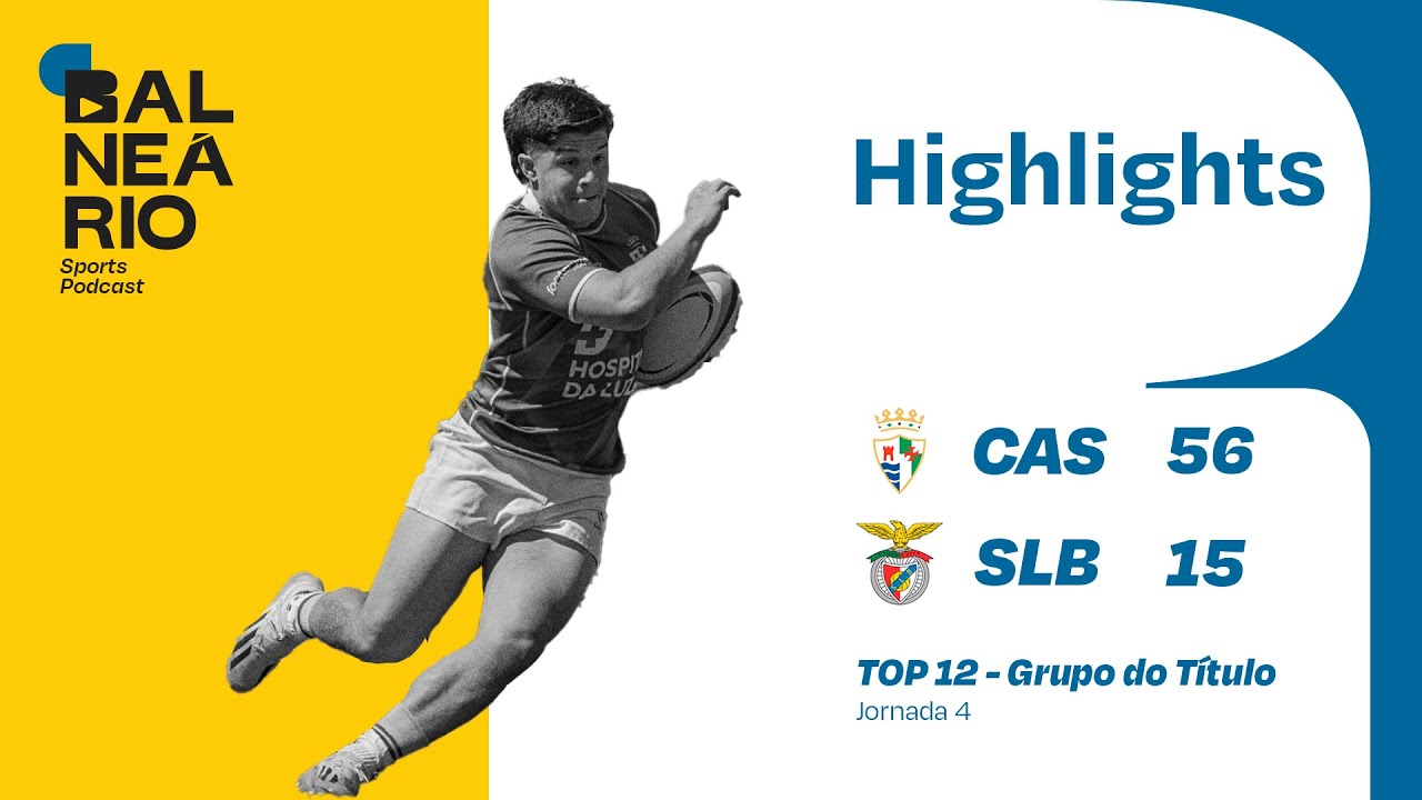🏉🟢⚪🆚🔴⚪ HIGHLIGHTS:  Cascais vs Benfica - TOP12 - Grupo do Título - J4 - 18/4/2025