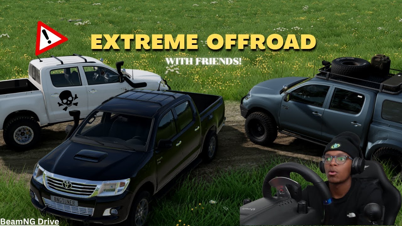 Extreme Off-Roading : With Friends !