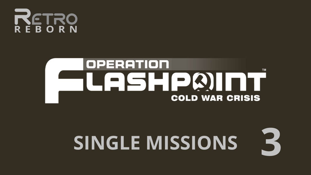 Operation Flashpoint (WIN) - Single Missions (Veteran) 3 - Bomberman