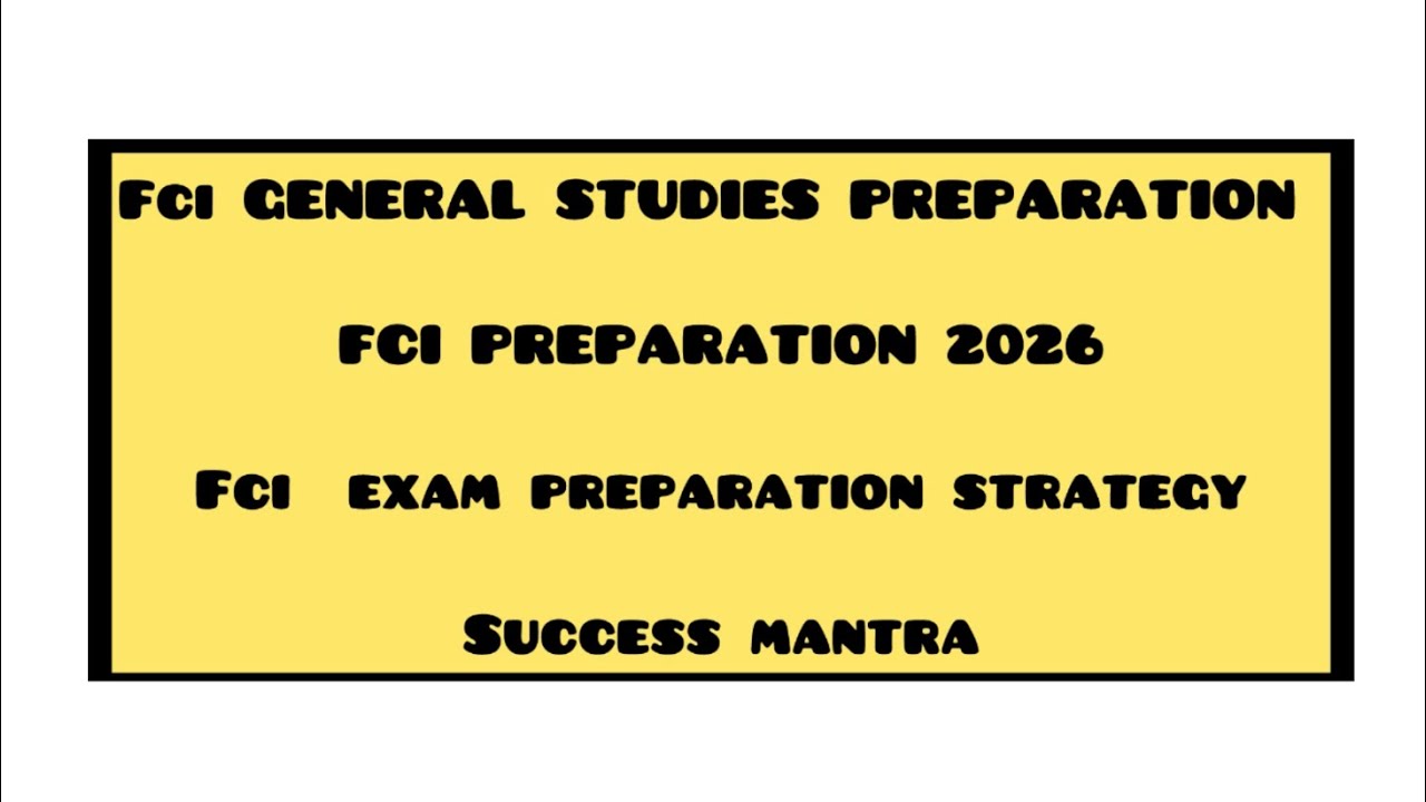 FCI GENERAL STUDIES PREPARATION STRATEGY #fcipreparationstrategy #fcipreparation#fcirecruitment2026 