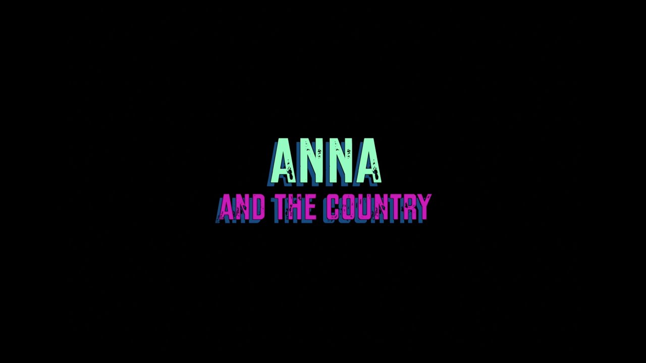 Anna and the Country the film