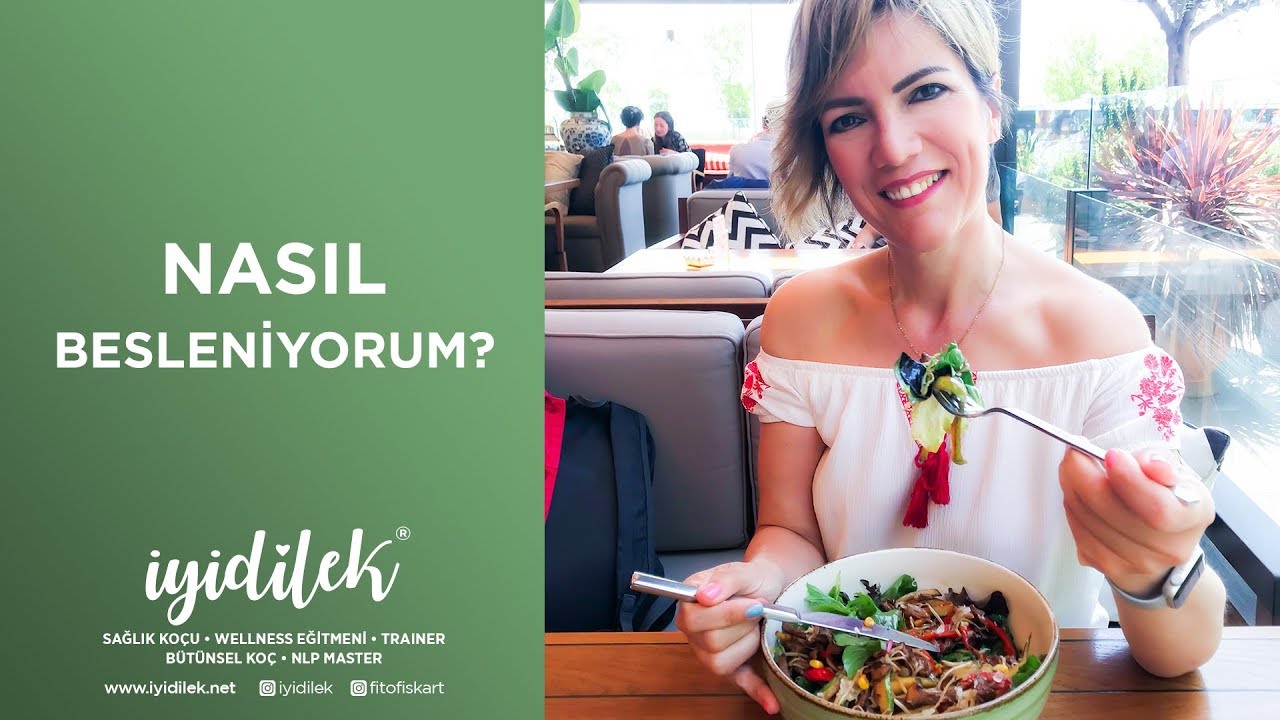 İYİDİLEK | Nasıl Besleniyorum?
