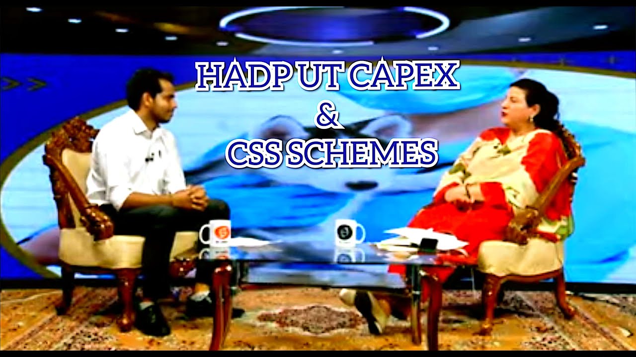 PROGRAMME  : - HADP , UT  CAPEX  & CSS  SCHEMES i ANIMAL HUSBANDRY I DD JAMMU