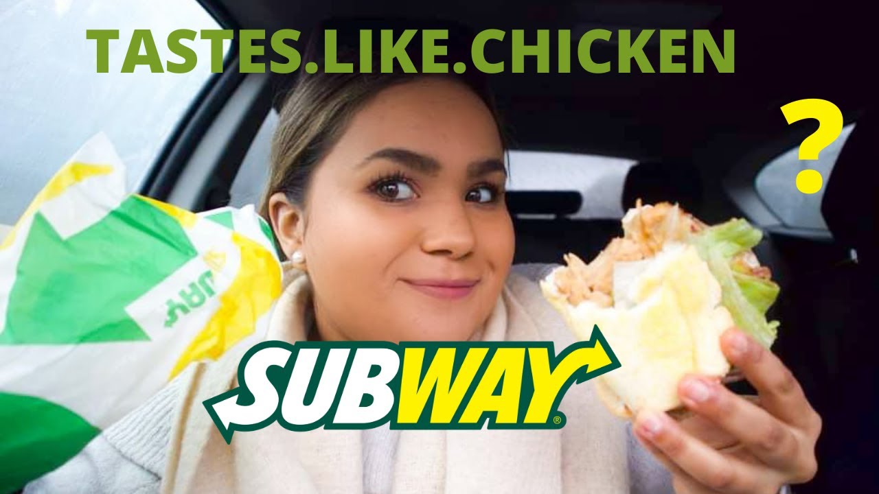 SUBWAY TASTES LIKE CHICKEN - IS IT WORTH THE HYPE? | Cynthia Royer
