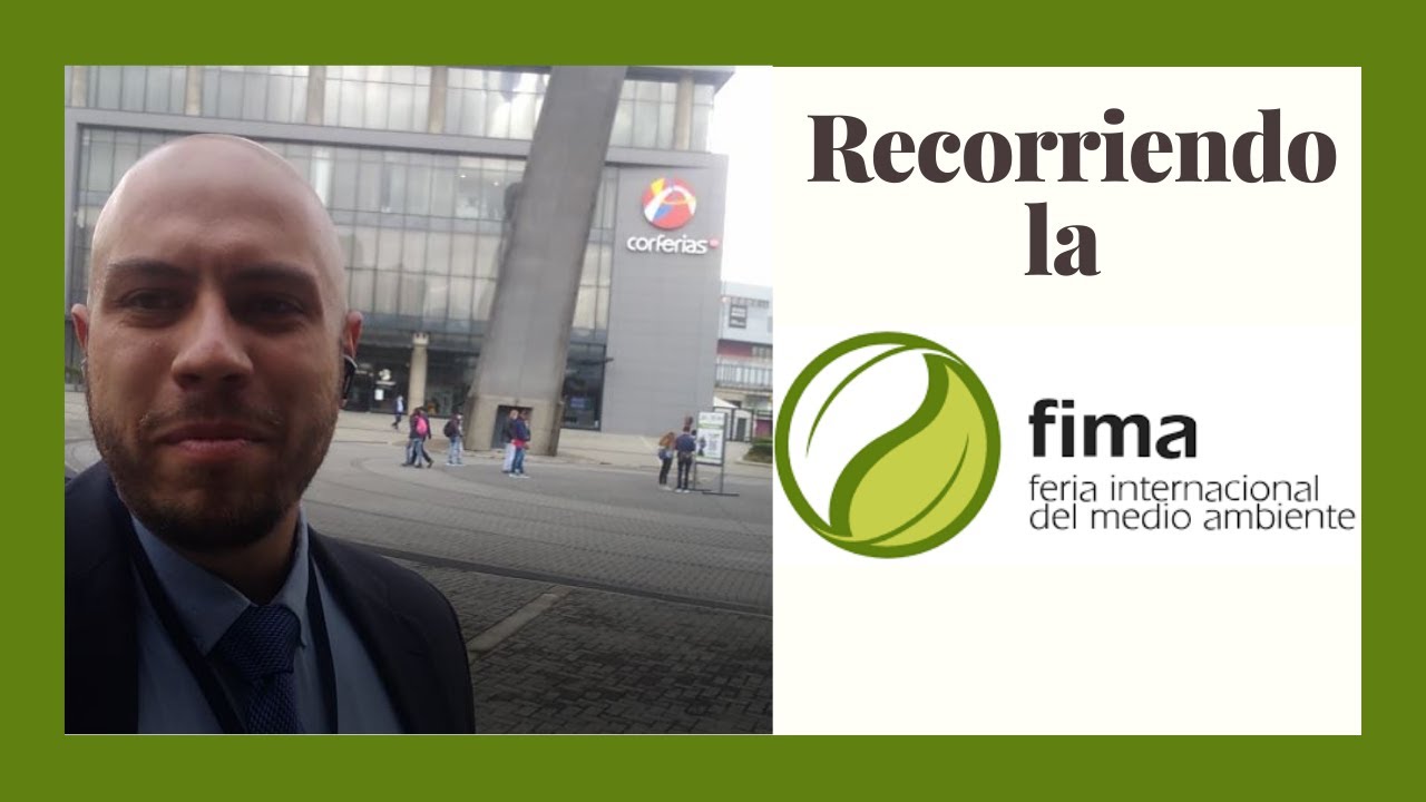 🌱🏃🏻‍♂️ Recorriendo la FIMA en Bogotá 🌱🏃🏻‍♂️ Feria Internacional del Medio Ambiente - ¿Vale la pena?