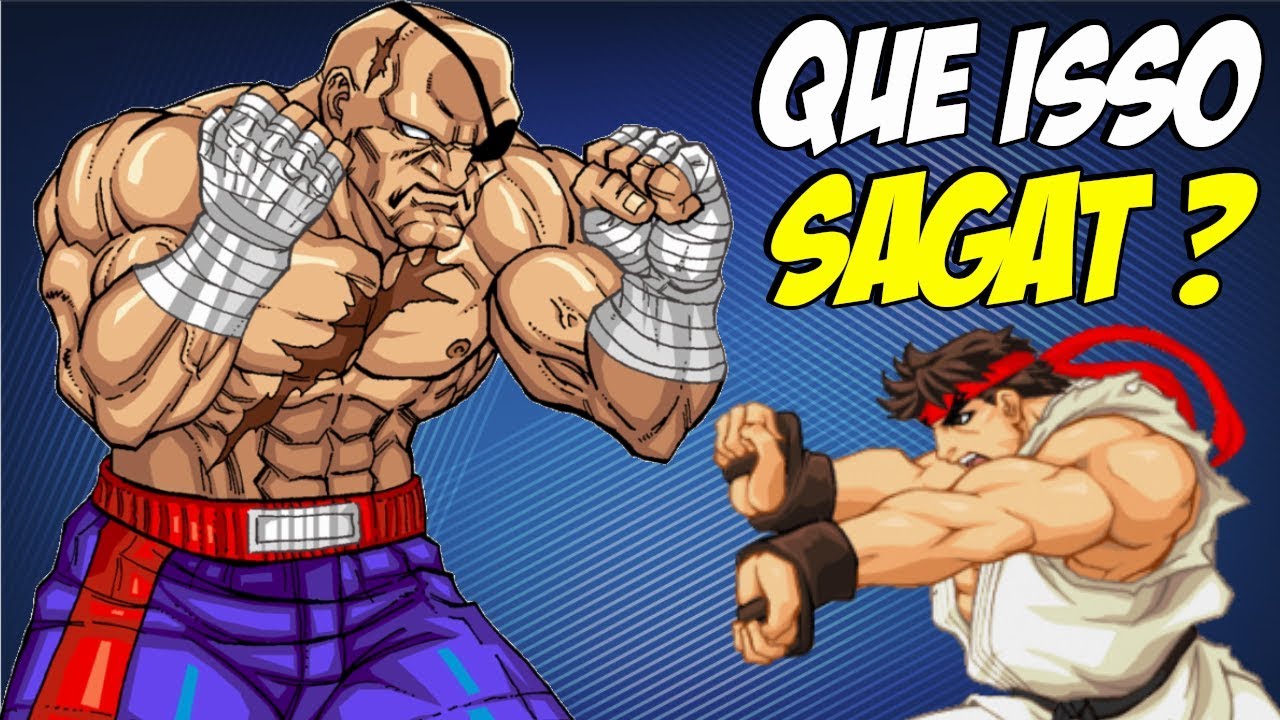 10 VERDADES SOBRE O SAGAT DE STREET FIGHTER
