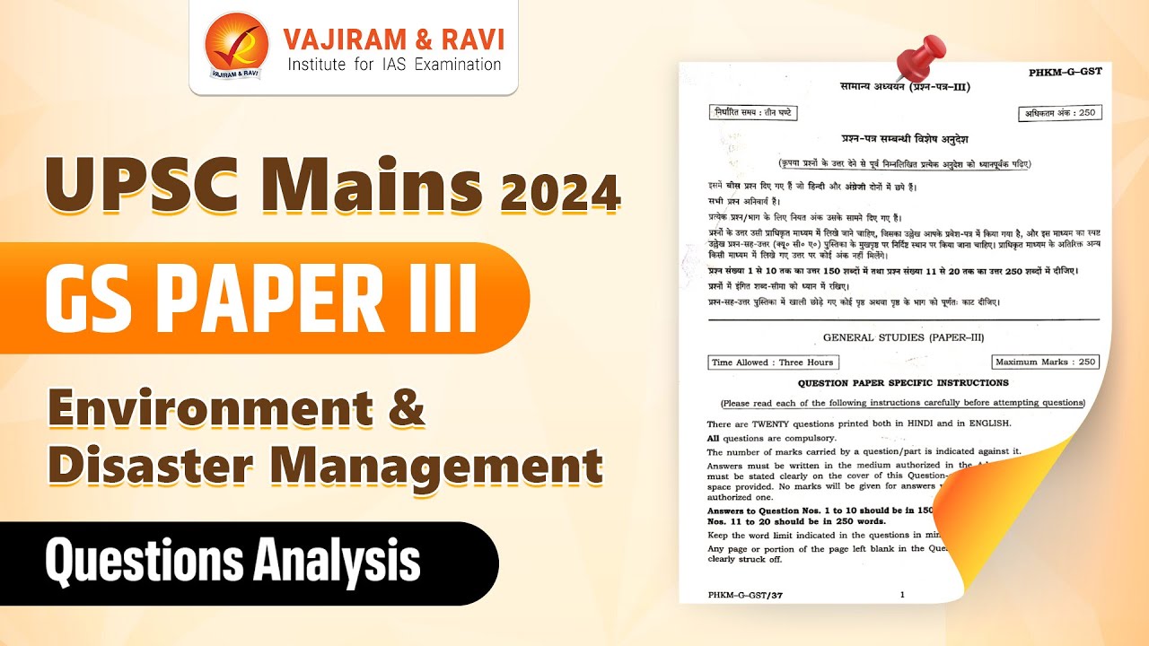 UPSC Mains 2024: GS Paper III Detailed Analysis (Environment & Disaster Management) Vajiram and Ravi