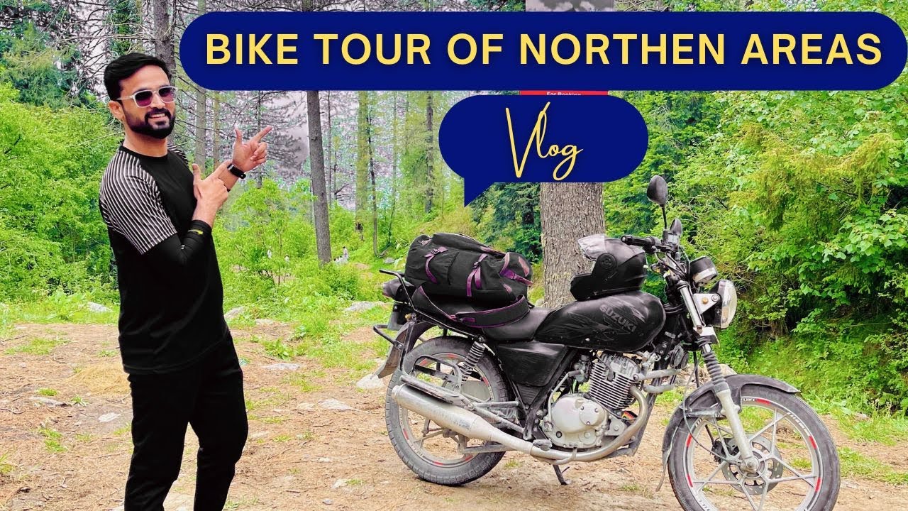 Faisalabad To Northern Areas of Pakistan | Bike Tour Northern Areas Pakistan | Last Mile With Nomi