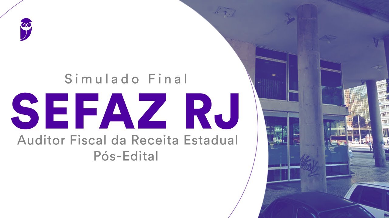 Simulado Final SEFAZ RJ – Auditor Fiscal da Receita Estadual - Pós-Edital - Correção