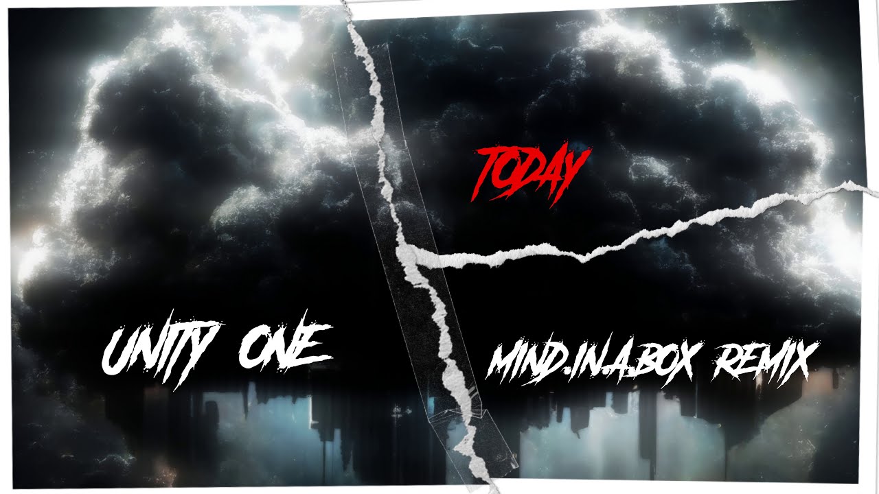 Unity One - Today (Mind.in.a.box Remix) (2022)