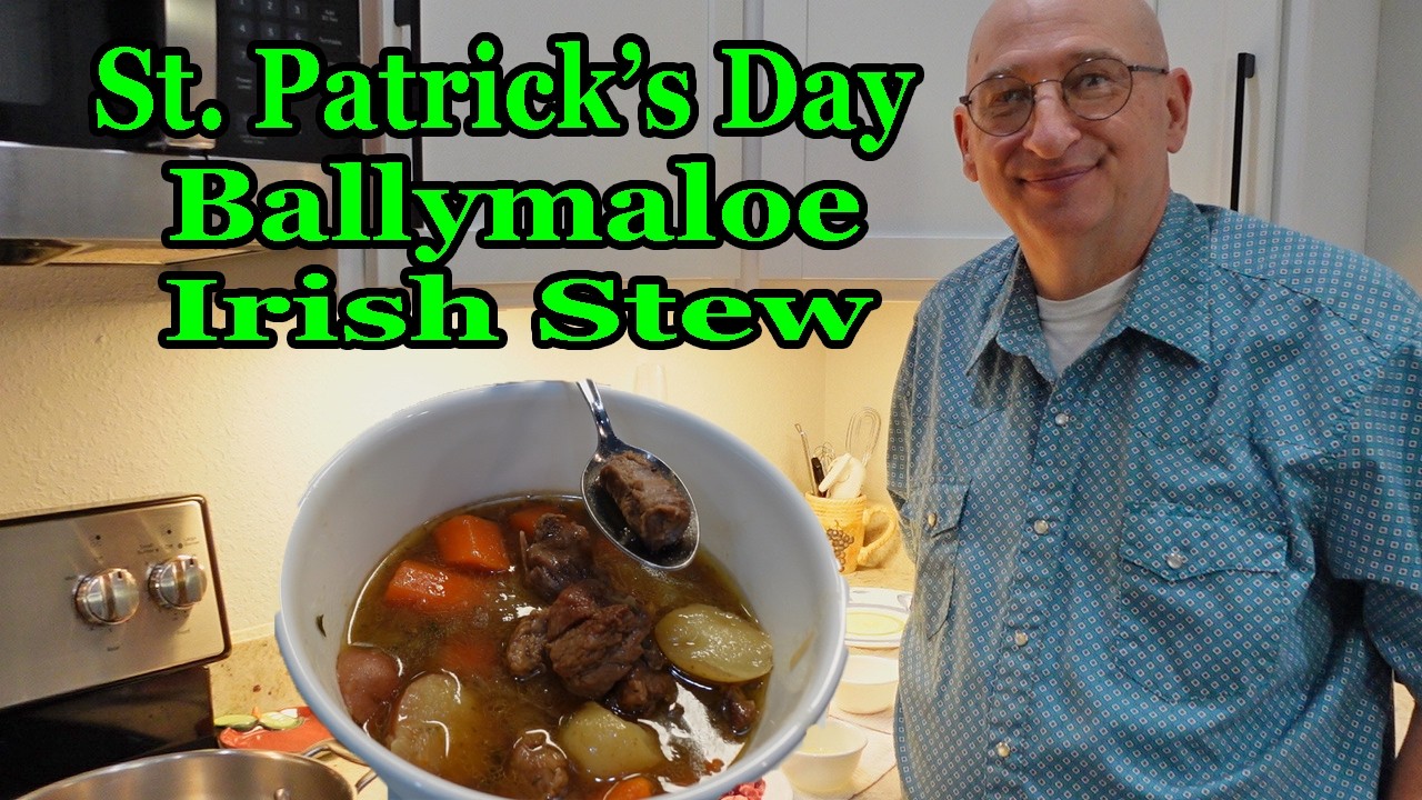 Irish Stew/St. Patrick’s Day