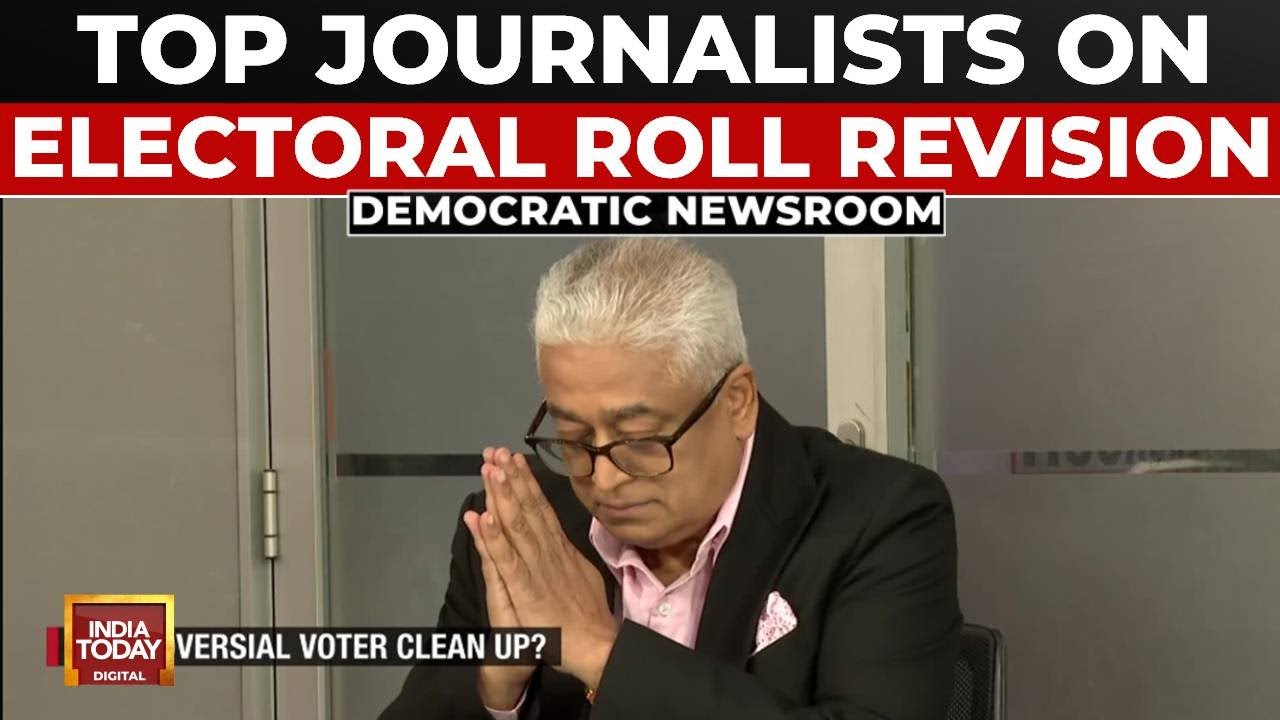 Democratic Newsroom: Debate on Bihar's Electoral Roll Revision Exercise