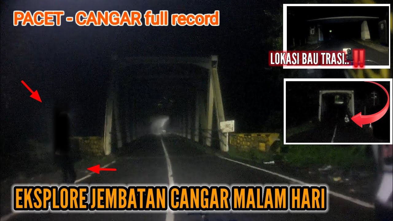JEMBATAN CANGAR MALAM HARI ‼️#alvinmv #motovlog #sunmori #cangar #ujinyali