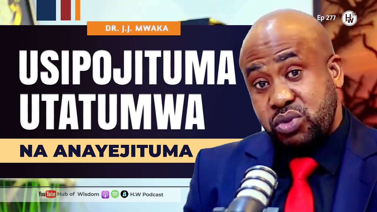 NYWILA (3) ZA MAFANIKIO HALISI ZA DR. J.J MWAKA