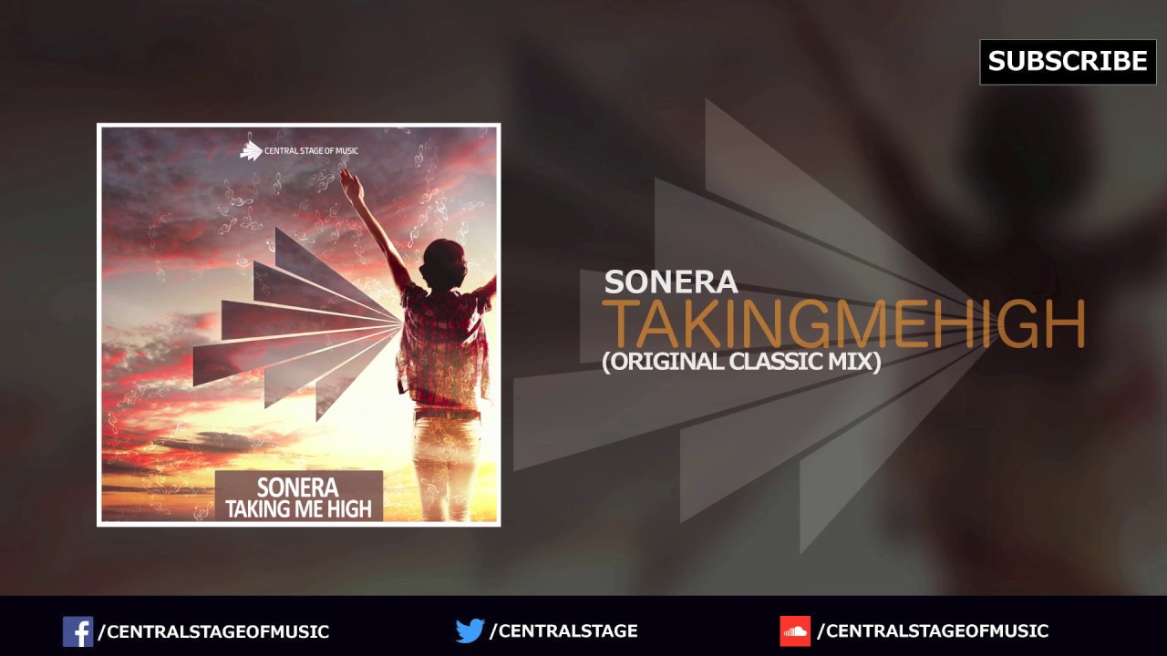 Sonera - Taking Me High (Original Classic Mix)