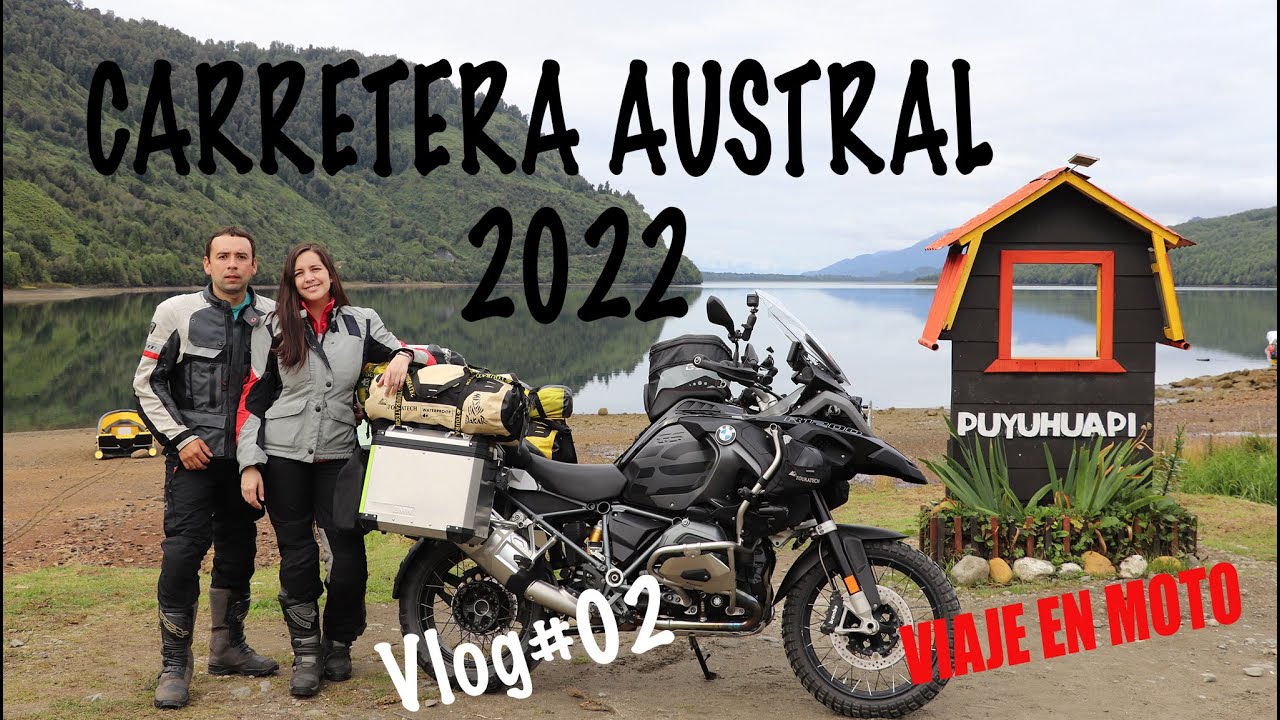 CARRETERA AUSTRAL EN MOTO 2022 | 🌎 Chile | Vlog # 02 Viajeros