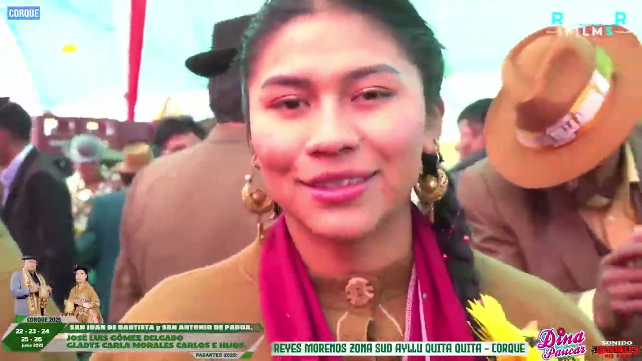 DINA PAUCAR EN CORQUE 2025 - MORENADA REYES MORENOS ZONA SUD AYLLU QUITA QUITA