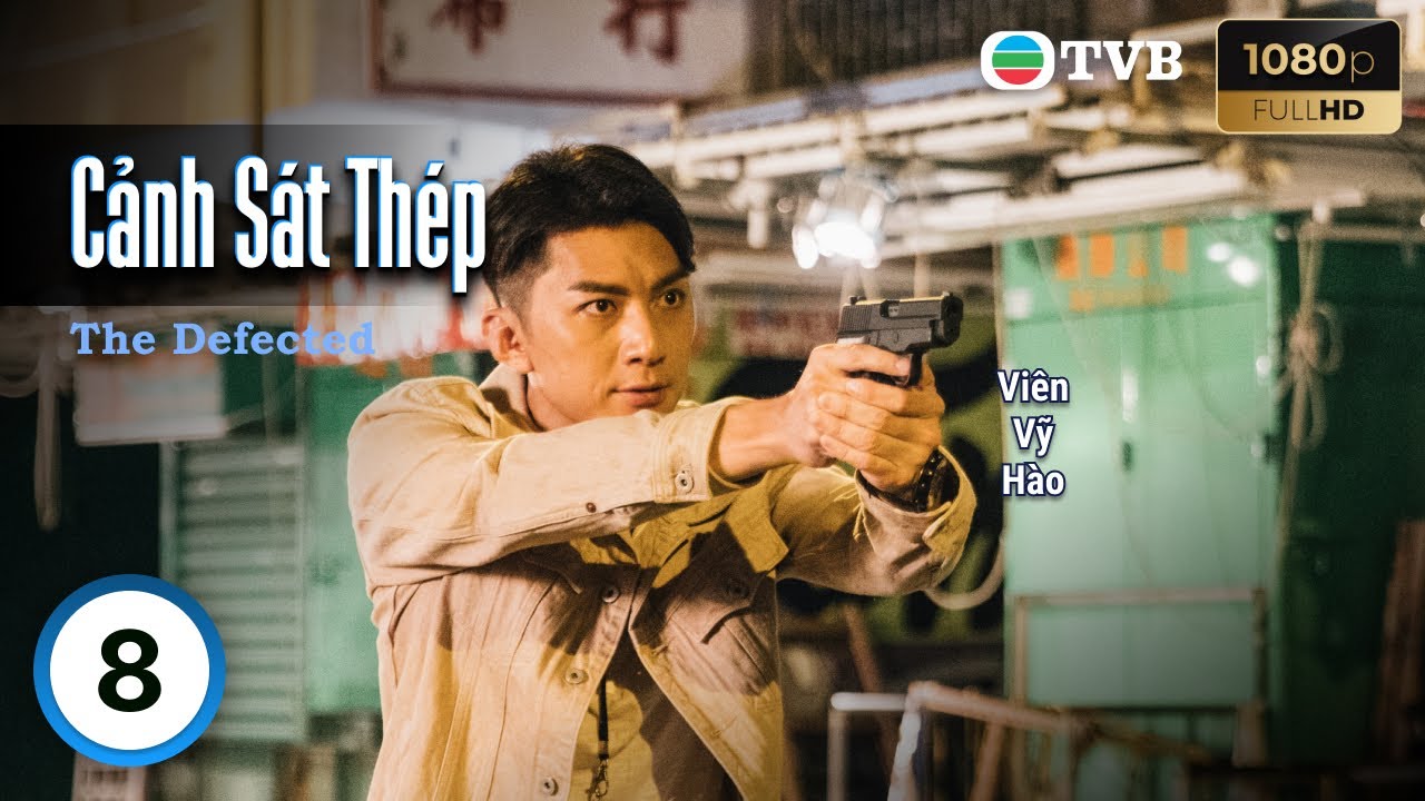 Phim TVB lồng tiếng Cảnh Sát Thép (The Defected) 8/30 | Huệ Anh Hồng, Khương Hạo Văn | 2019