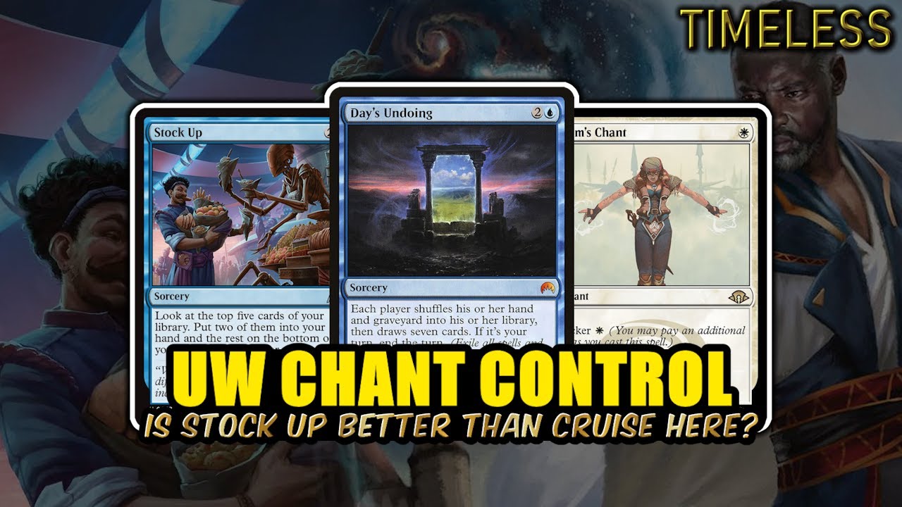 Stock Up My New Best Friend – UW Chant Control | Timeless BO3 | MTG Arena