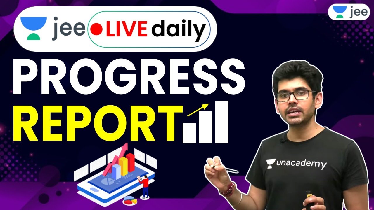 JEE Progress Report May 2021 | JEE Live Daily 3.0 | Unacademy JEE | Namo Kaul