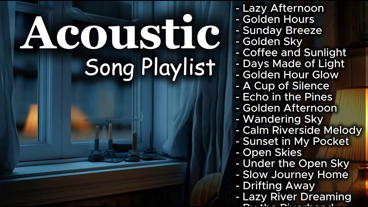 Relaxing Romantic Acoustic Music | Soft Chill Vol 【1482】