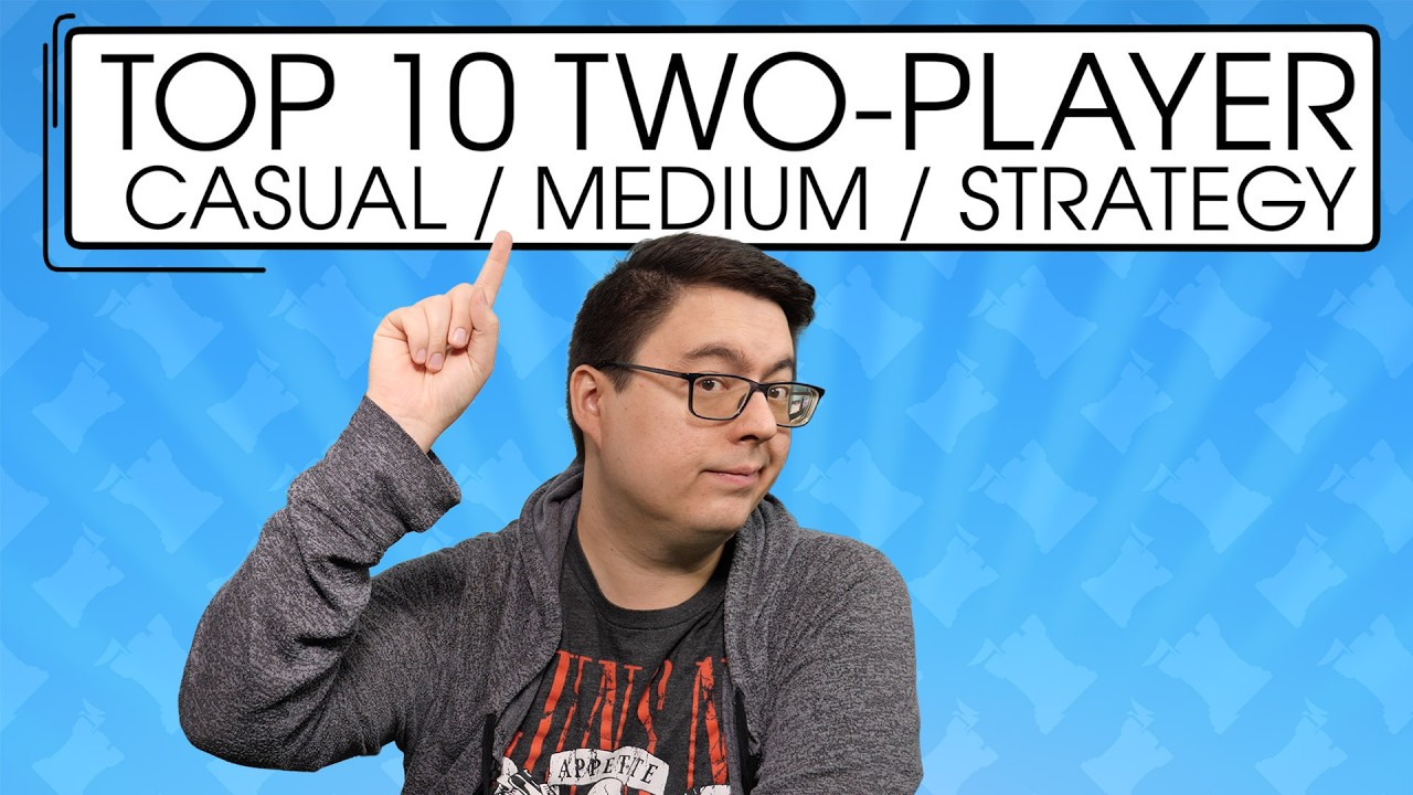Top 10 Two Player Games: Casual, Medium, and Strategy