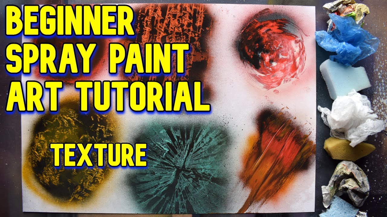 BEGINNERS Spray Paint Art Tutorial - Episode 03 (Texture)