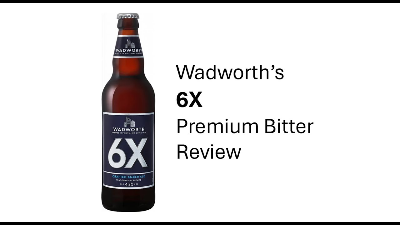 Wadworth's 6X Premium Bitter Review