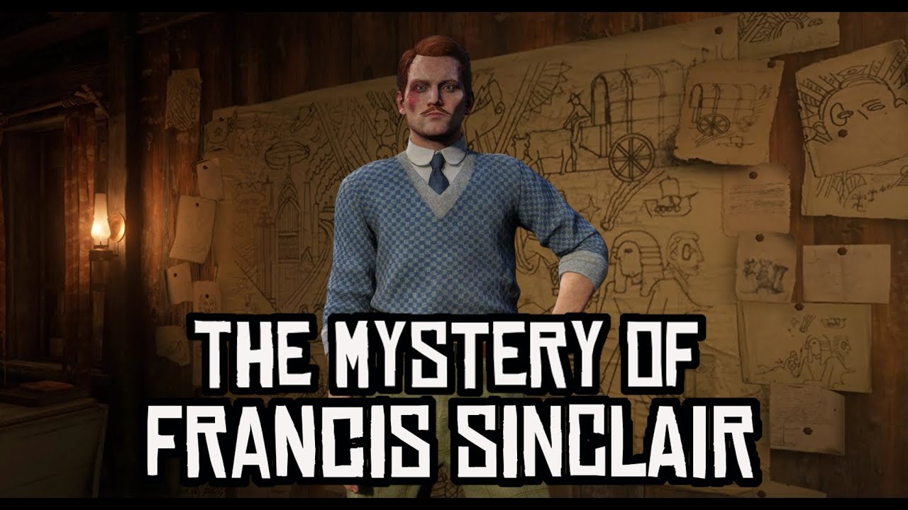 The Mystery of Francis Sinclair in Red Dead Redemption 2