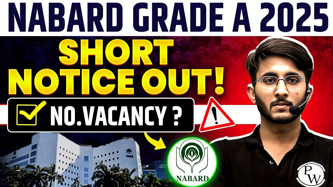 NABARD Grade A Notification 2025 Out | NABARD Grade A Short Notice 2025 | NABARD Grade A Vacancy