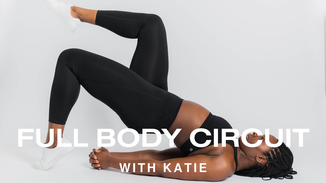 FULL BODY CIRCUIT with Katie