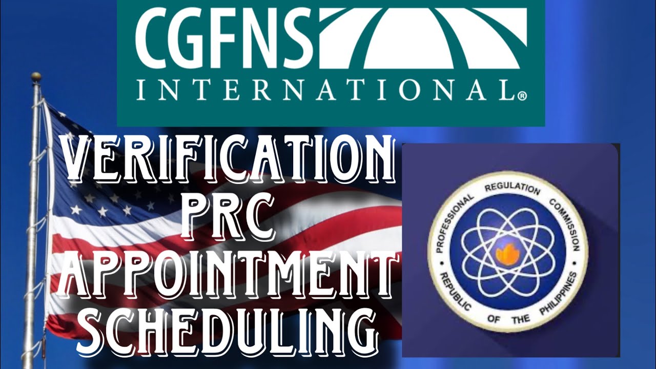CGFNS - PRC VERIFICATION | APPOINTMENT SETTING | REQUIREMENTS (IF APPLICANT IS NOT IN PH)