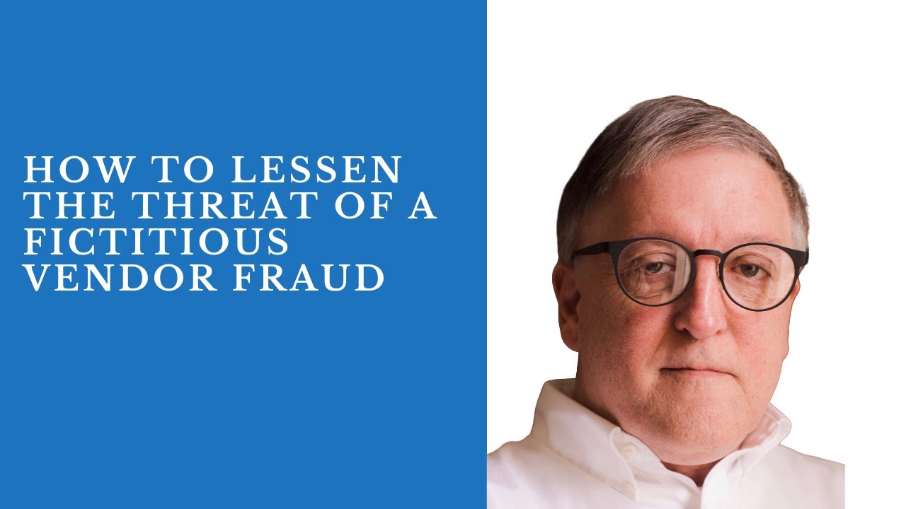 How to Prevent Fictitious Vendor Fraud