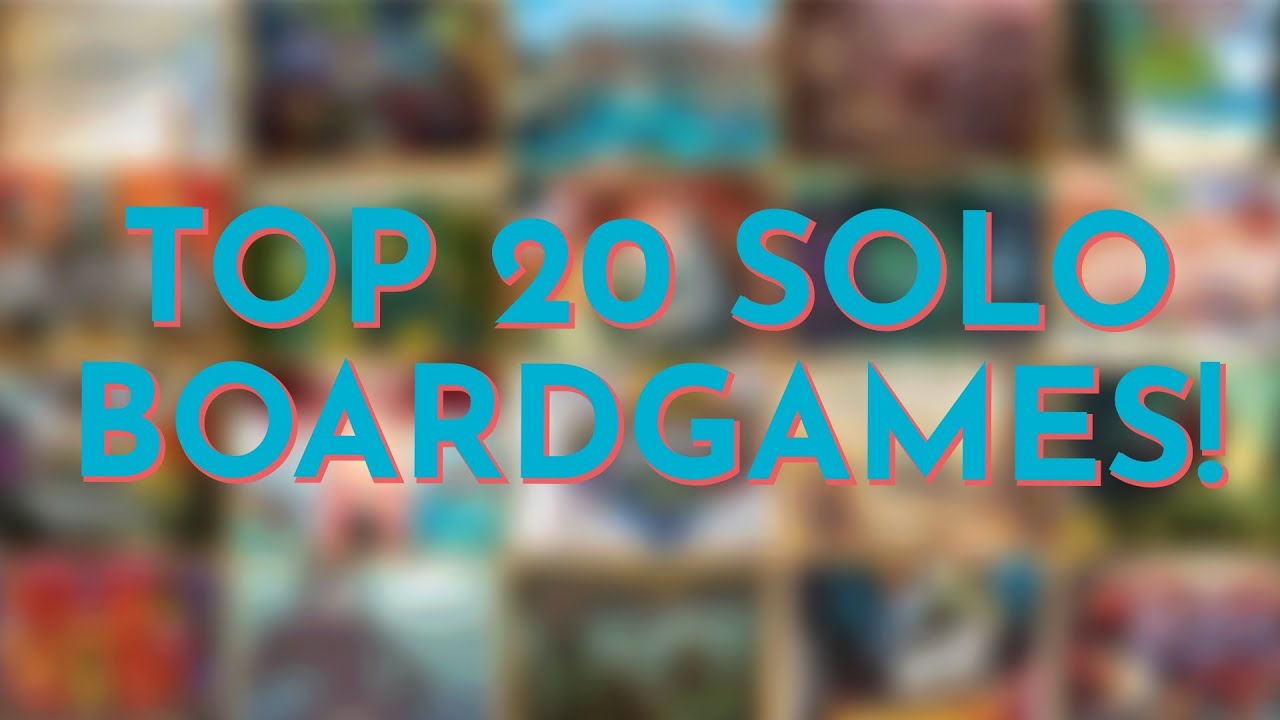 My top 20 solo boardgames of all time! 