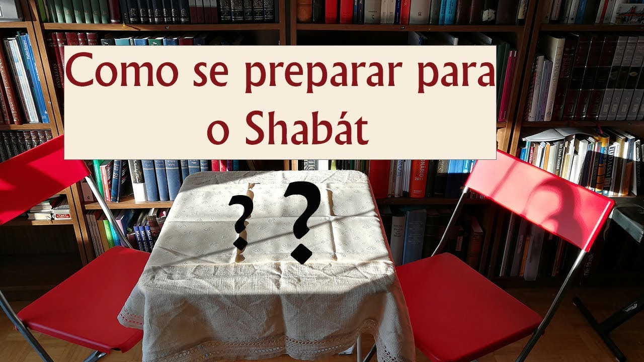 Como se preparar para o Shabát