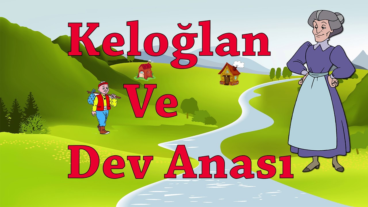 Keloğlan ile Dev Anası Masalı
