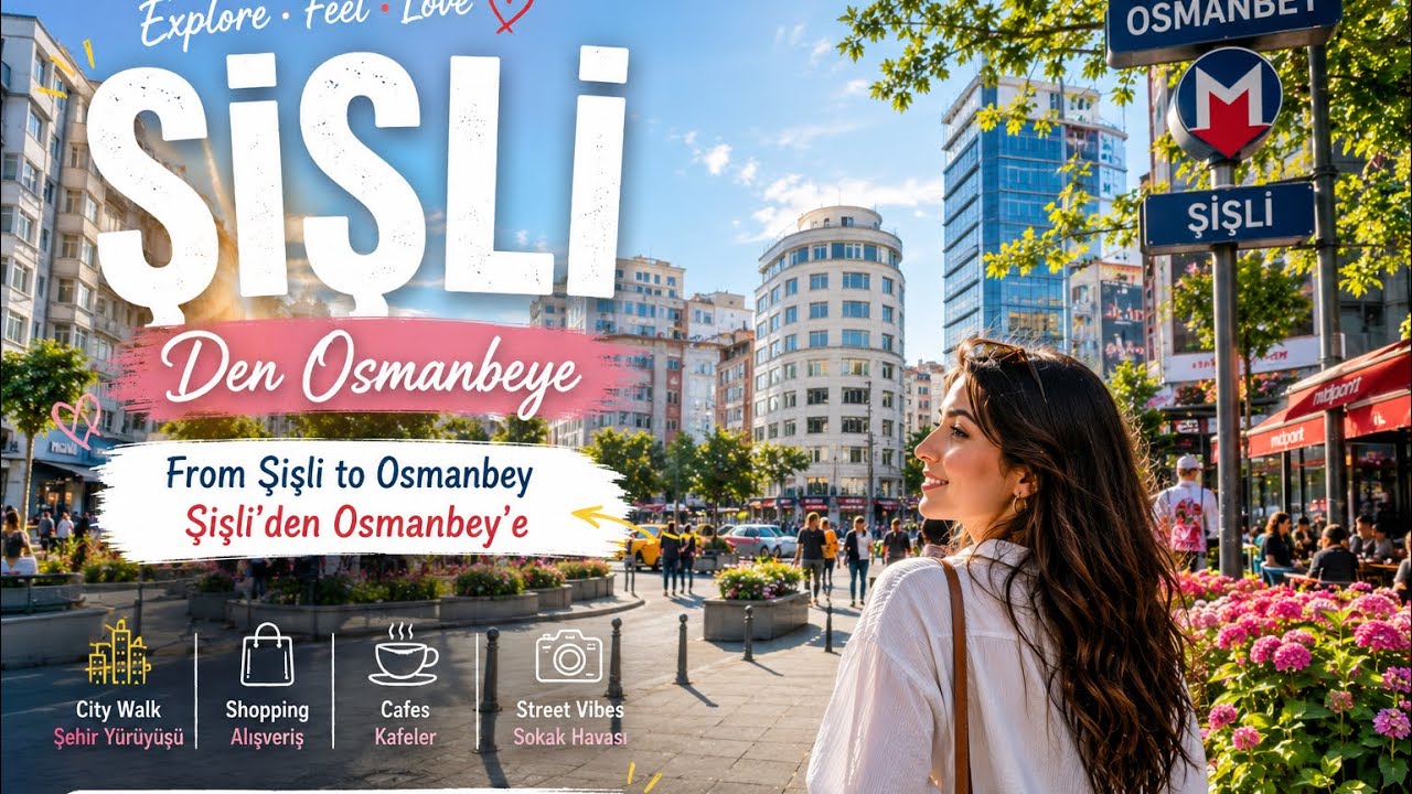 Şişli’den Osmanbey’e İstanbul Yürüyüşü / Walking From Şişli to Osmanbey 