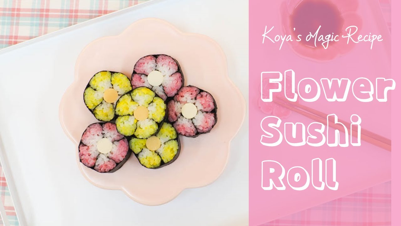 Easy Peasy Pretty and Tasty  Flower Sushi Roll | koya's Magic Recipe