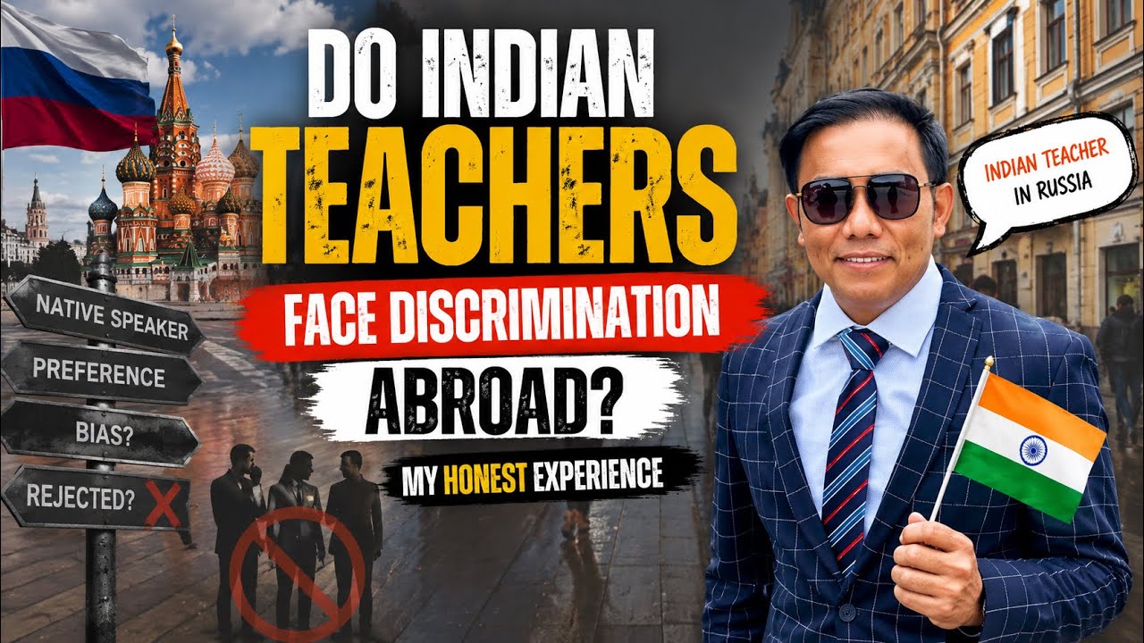 Do Indian Teachers Face Discrimination Abroad? My Honest Experience #internationalteachers #russia 