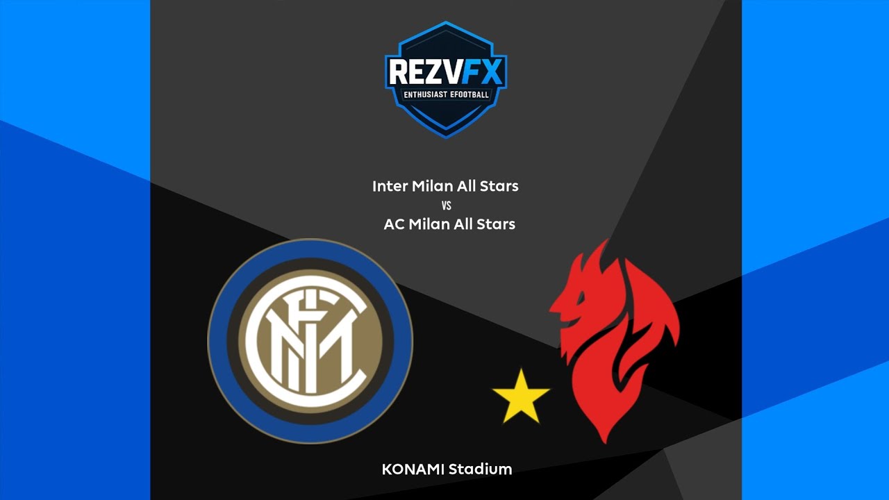 Classic Match INTER vs AC MILAN - REZVFX PATCH #fl25 #fl26 #pes2021 #exhibition 