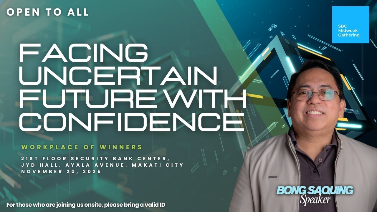 FACING UNCERTAIN FUTURE WITH CONFIDENCE : BONG SAQUING