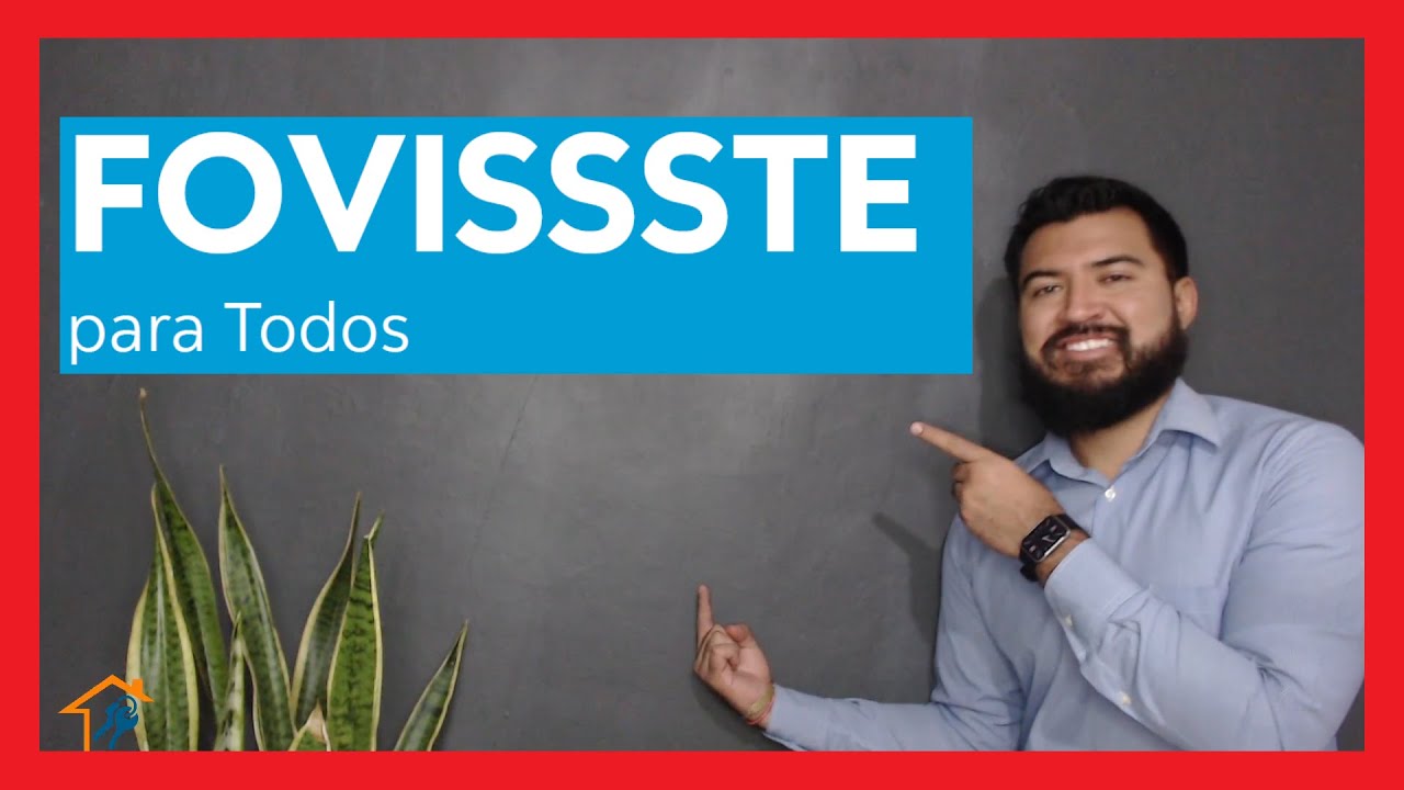 FOVISSSTE para TODOS [2023] ✅✅🏡 // El MEJOR cr&eacute;dito hipotecario❓❗❓❗