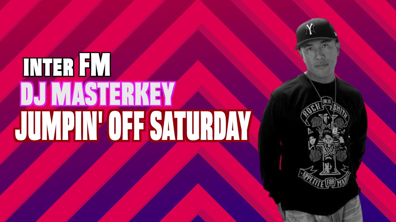 DJ MASTERKEY  JUMPIN' OFF SATURDAY⑤【Hip Hop & R&B DJ Mix 】
