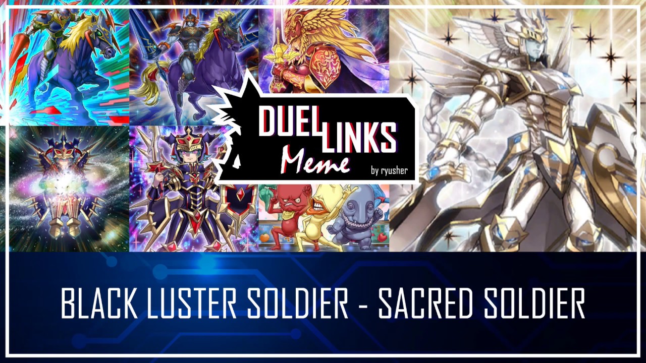 BLACK LUSTER SOLDIER - SACRED SOLDIER ft Gaia The Fierce Knight [Yu-Gi-Oh! Duel Links]